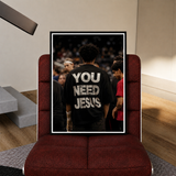 You Need Jesus