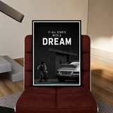 It All Starts With a Dream