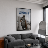 Is Worth It